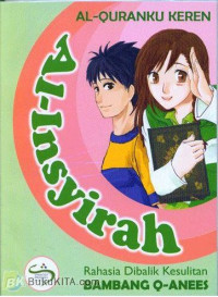 Image of Al-Insyirah : Rahasia Dibalik Kesulitan