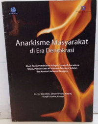 Image of Anarkisme Masyarakat di Era Demokrasi