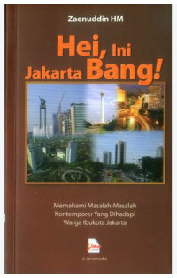 Image of Hei, Ini Jakarta Bang!
