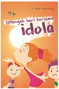 Image of Setengah Hari Bersama Idola